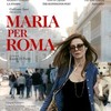 Российско-итальянский кинофестиваль RIFF: х/ф "Мария и Рим"