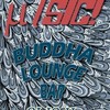 μ(sic! @ Buddha lounge bar